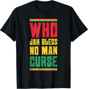 Who Jah Bless No Man Curse Reggae Style Design