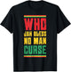 Who Jah Bless No Man Curse Reggae Style Design