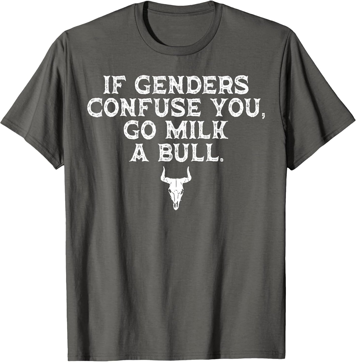 If Genders Confuse You Go Milk A Bull