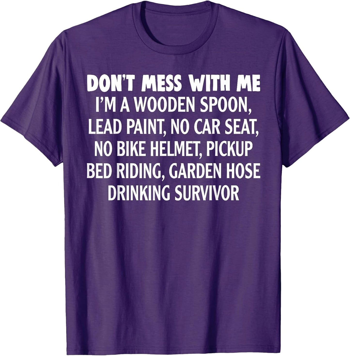 Don’t Mess with Me I’m Wooden Spoon Lead Paint No Car Seat