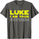 Great Funny Fathers Day from Luke to his Father