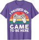 Funny I Paused My Video Game to Be Here Kids Youth Boy Gamer