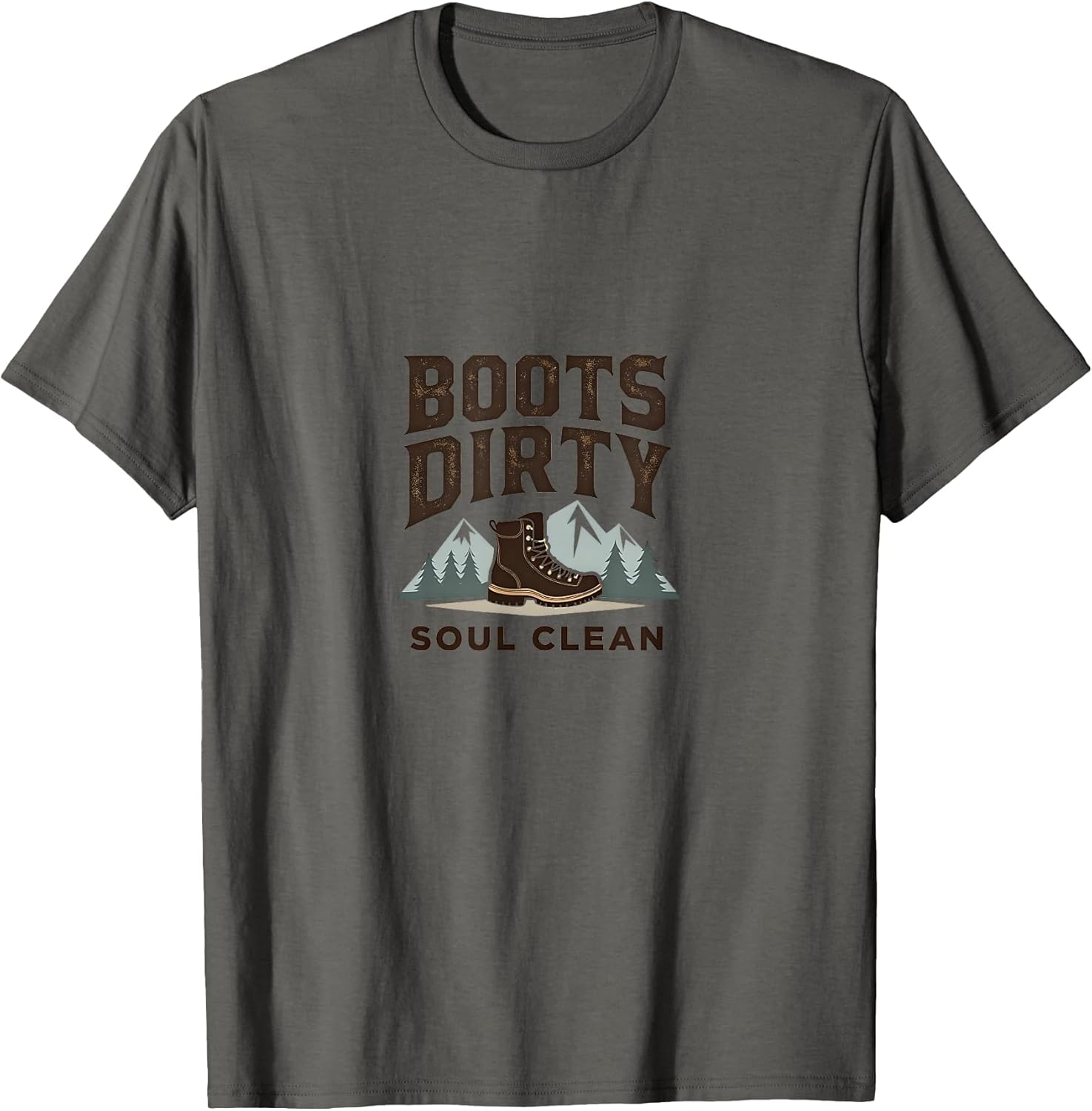 Boots Dirty Soul Clean Hiking Adventure Design