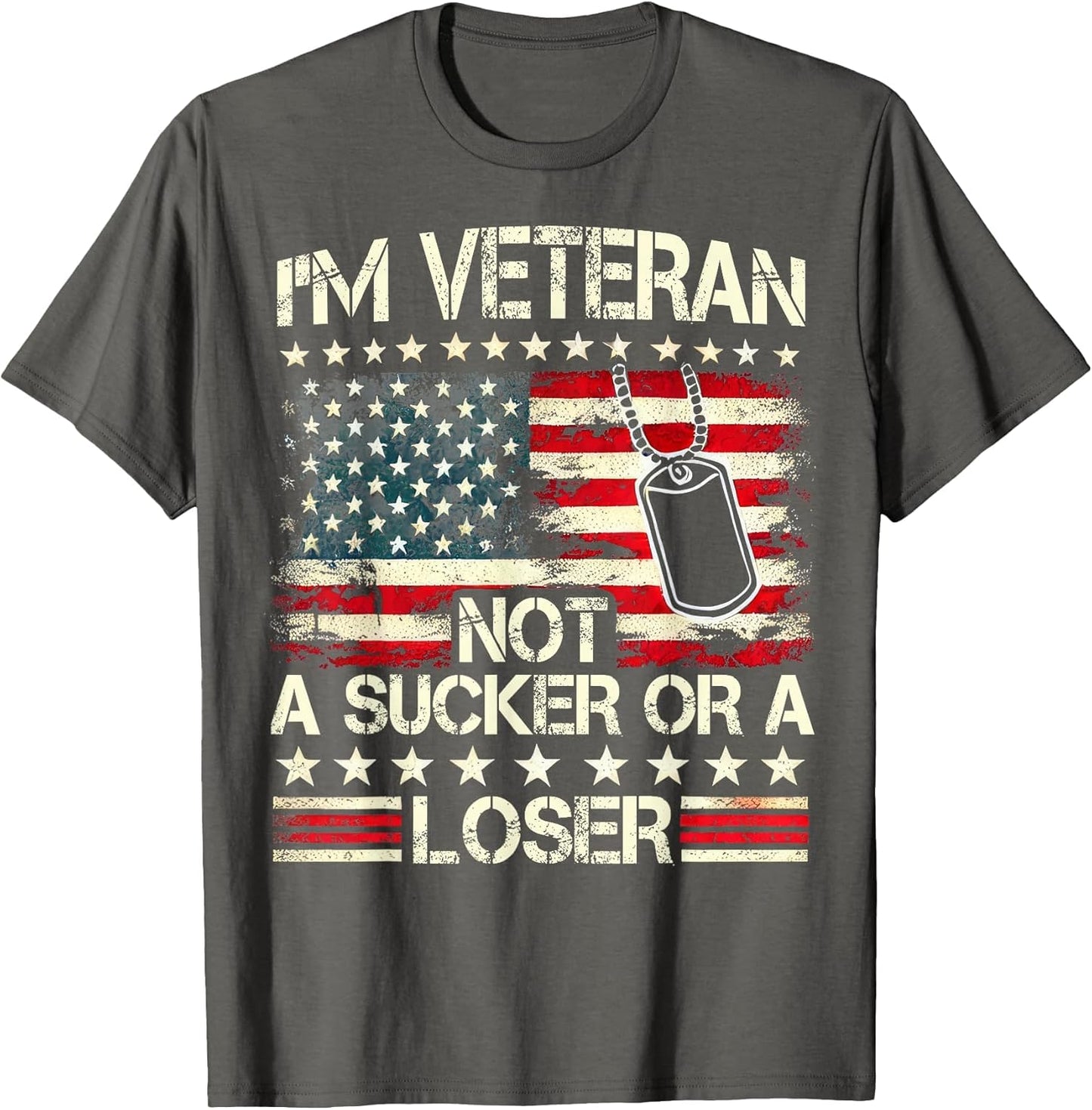 I'm Veteran Not A Sucker Or A Loser Us Veteran Day Men Women