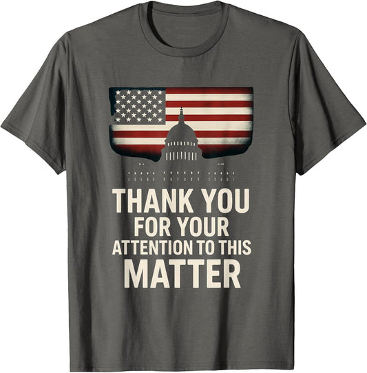 Thank You for Your Attention to This Matter, Flag Design