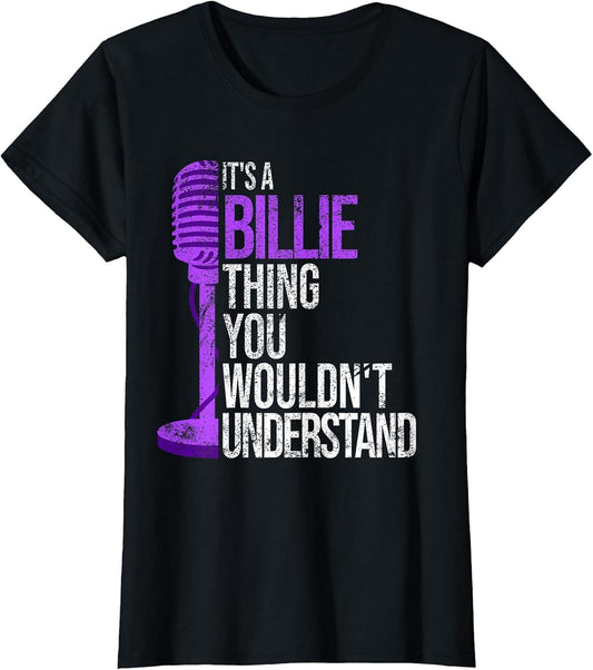 It's a Billie Thing You Wouldn't Understand - Funny Billie