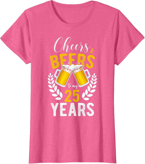 Cheers and Beers to My 25 Years 25th Birthday Gifts