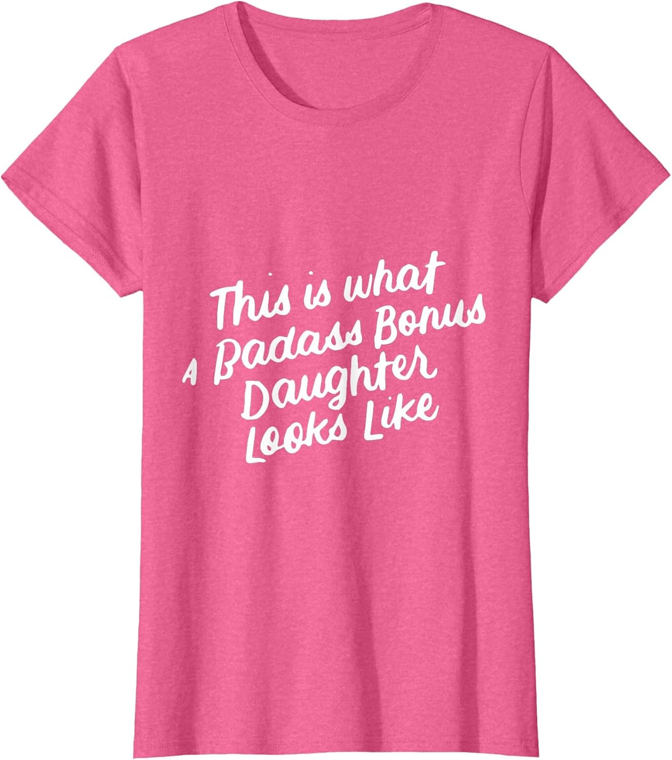 Step Bonus Daughter Funny for Stepdaughter