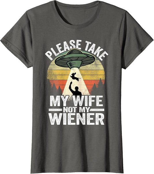 Please Take My Wife Not My Wiener Dog Dad Vintage Dachshund