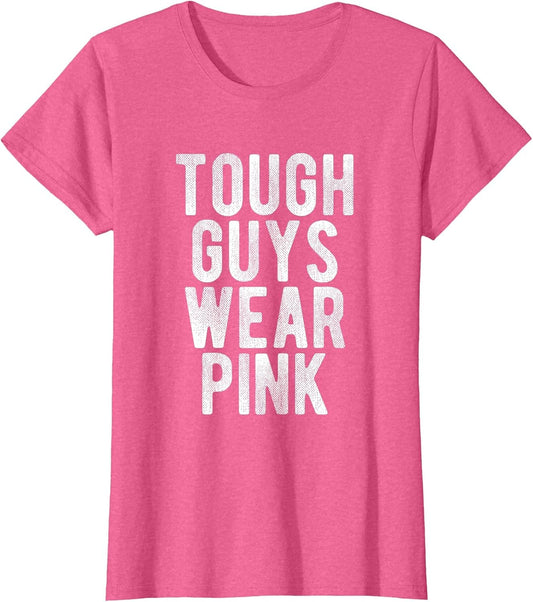 Tough Guys Wear Pink in October Breast Cancer Awareness