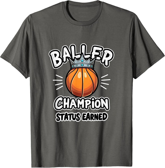 Baller Champion Status Earned Basketball Design
