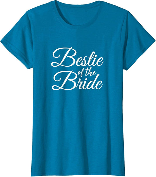 Bestie Best Friend of The Bride Women's