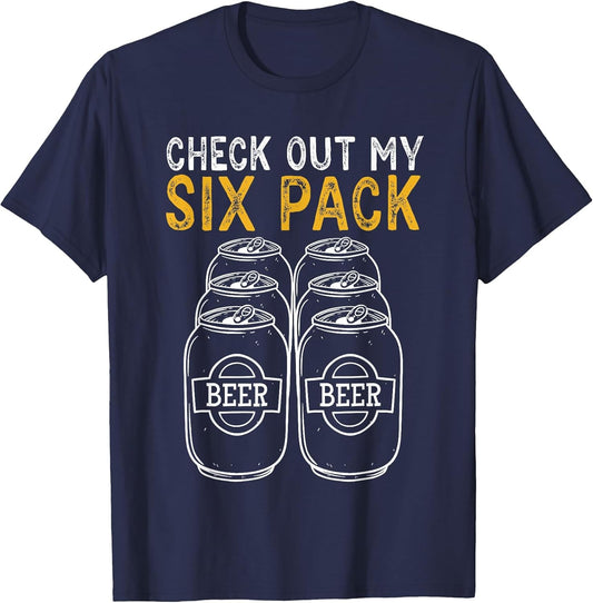Funny Check Out My Six Pack Novelty Beer Women's and Men's