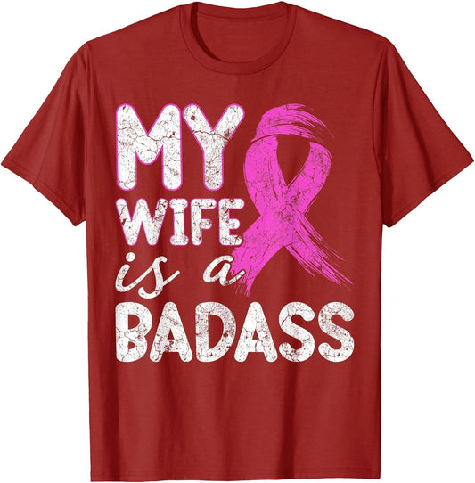 Pink Ribbon My Wife is A Badass Breast Cancer Awareness