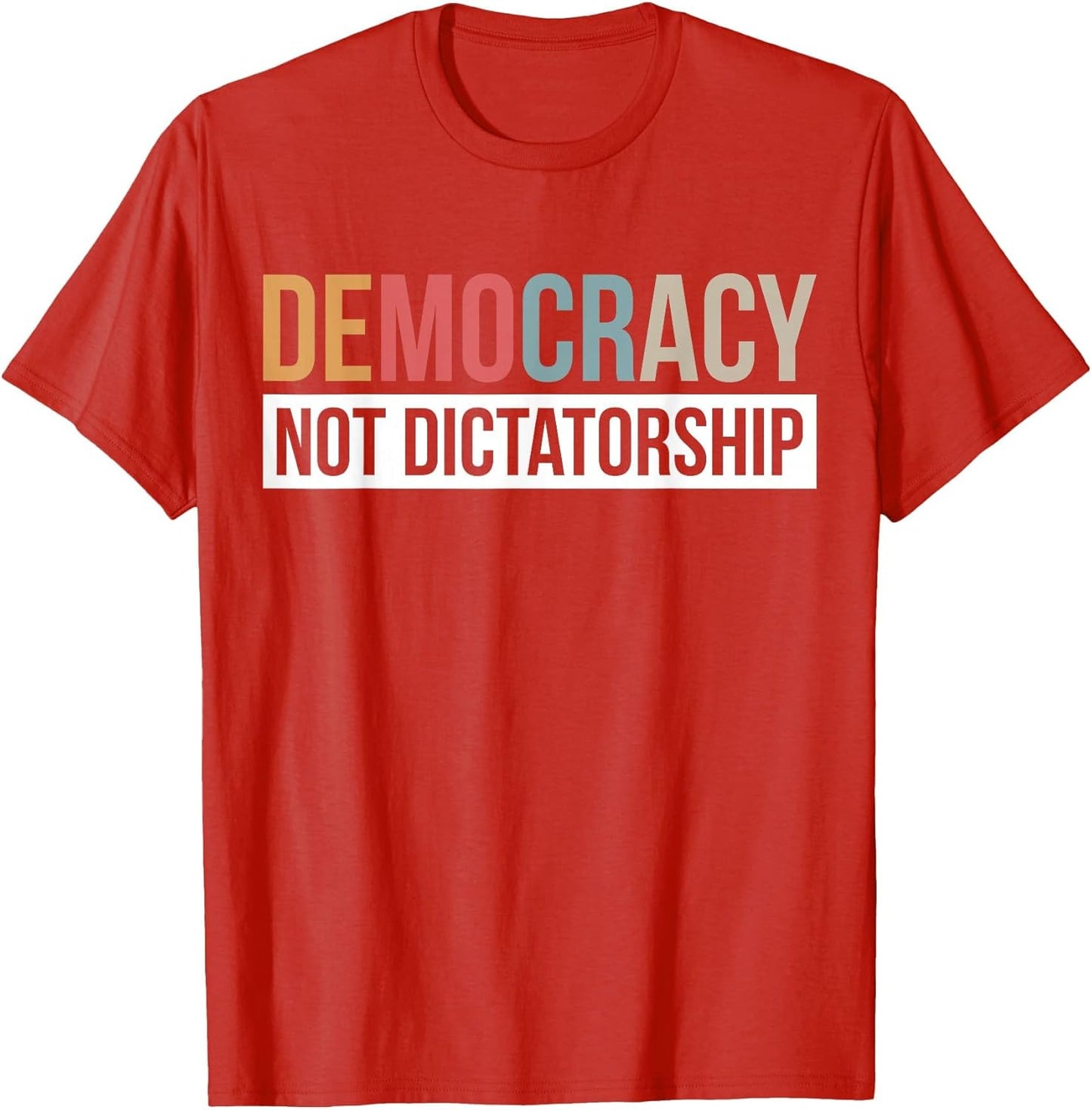 Democracy Not Dictatorship