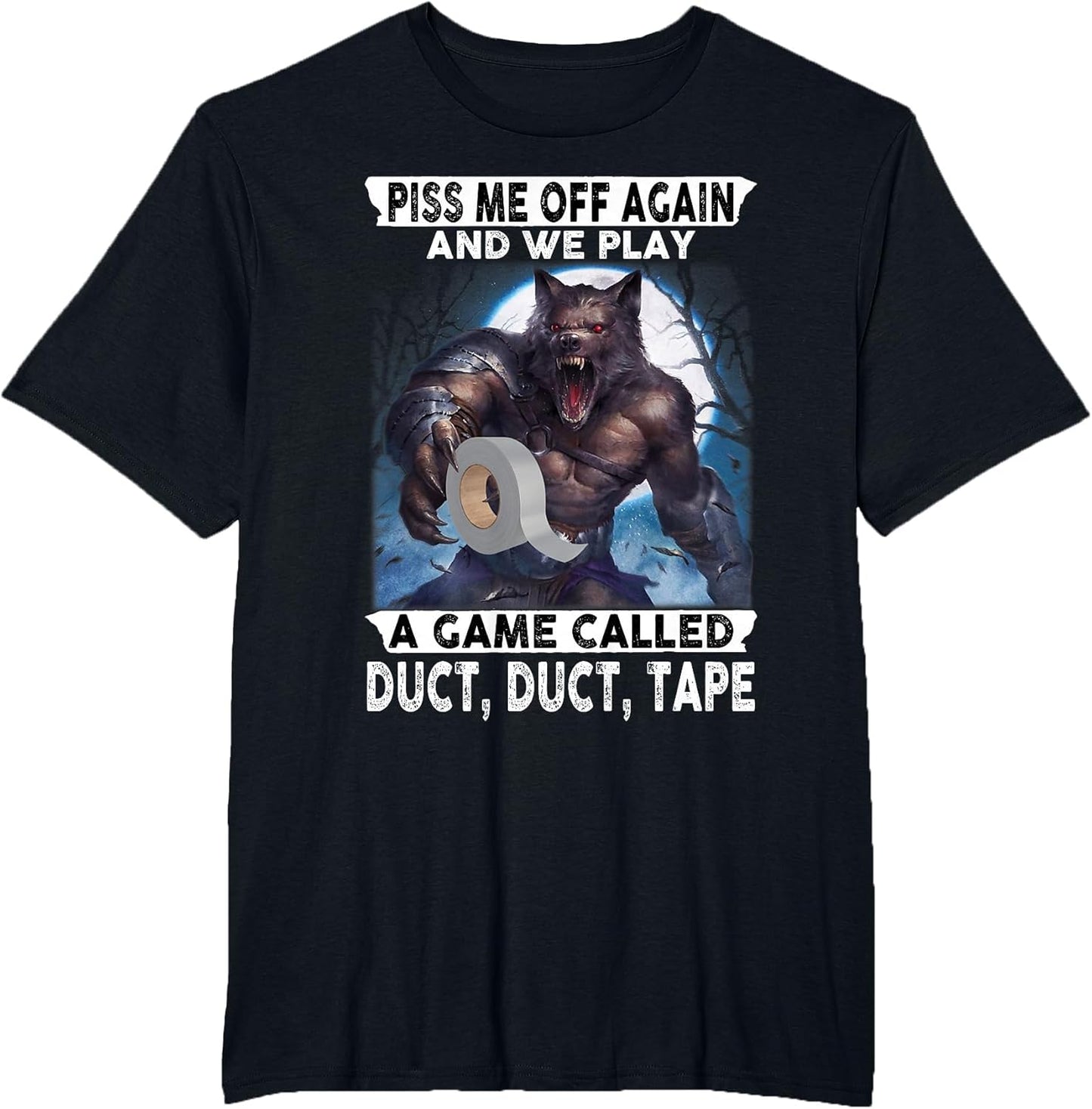 Wolf Piss Me Off Again and We Play A Game Called Duct Tape