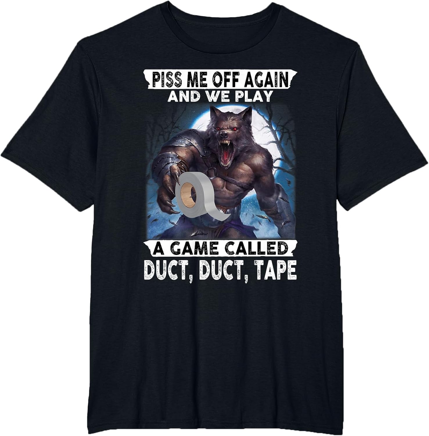 Wolf Piss Me Off Again and We Play A Game Called Duct Tape