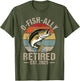 O-Fish-Ally Retired 2025 Retirement Fishing