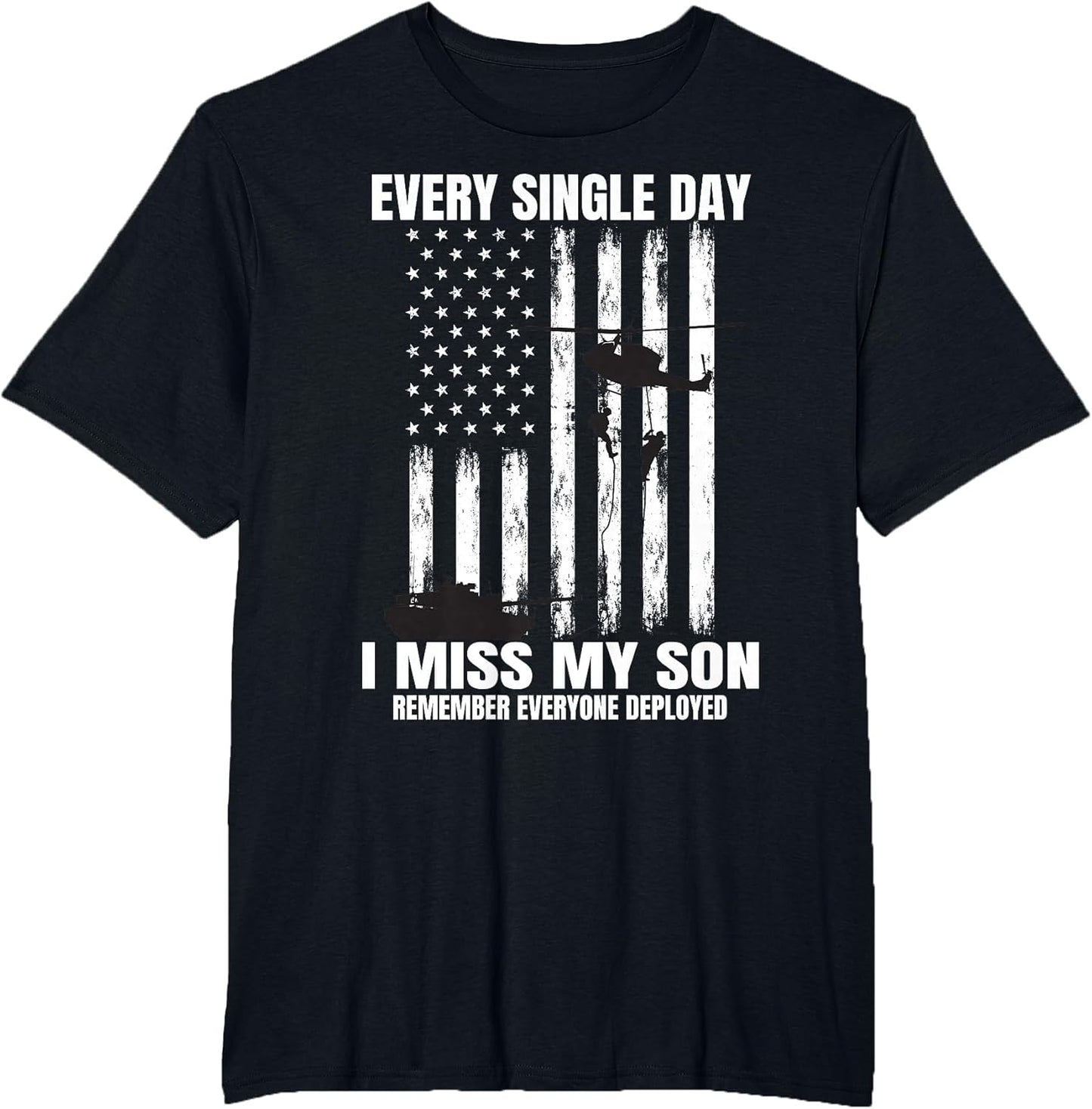 Remember Everyone Deployed Son Military Parents Mom Dad Flag
