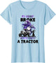 My Broom Broke So Now I Drive A Tractor Halloween Costume