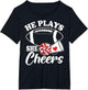 He Plays She Cheers Football Son Cheerleader Daughter