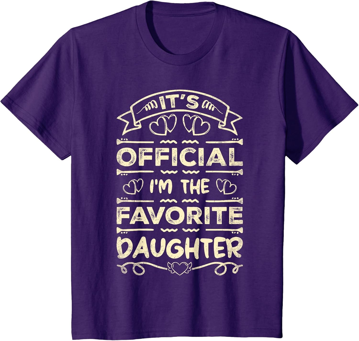 It's Official I'm The Favorite Daughter Funny Sayings