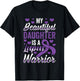 My Daughter is A Lupus Warrior Lupus Purple Lupus Awareness