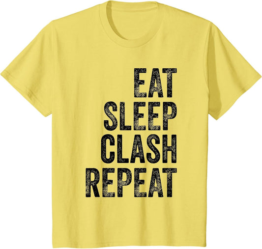 Eat Sleep Clash Repeat Kids Present Child Gamer Boys Girls
