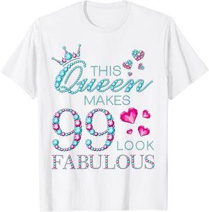 This Queen Makes 99 Look Fabulous 99th Birthday 99 Years Old
