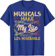 Musicals Make My Life Les Miserable Vintage Apparel