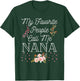 My Favorite People Call Me Nana Cute Mother's Day Idea