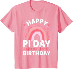Happy Pi Day and Yes It's My Birthday Math 14 March Nerd
