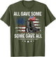 All Gave Some Some Gave All - Military Boots