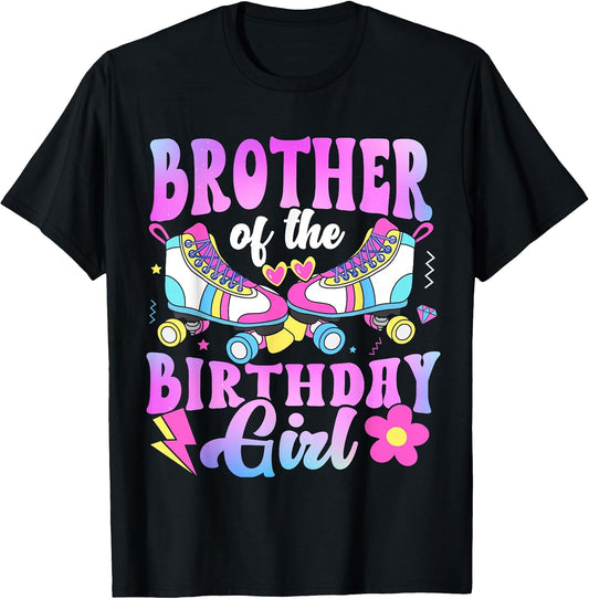 Brother of The Birthday Girl Rolling Skate Bday Family