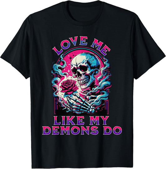 Love Me Like My Demons Do