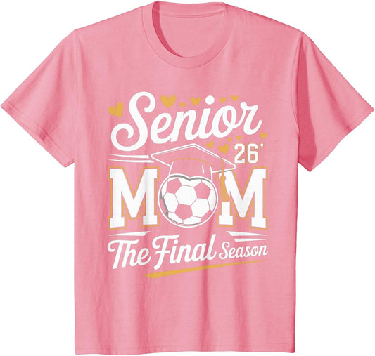 Senior Soccer Mom Class of 2026