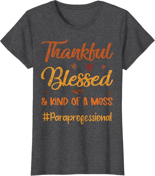 Paraprofessional Thankful Blessed Thanksgiving Fall Autumn