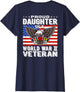 Proud Daughter of A World War 2 Veteran Military WW2 Family