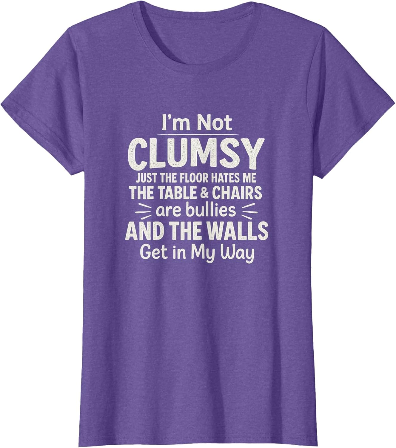 I'm Not Clumsy Funny Quote Sarcastic Men Women Boys Girls