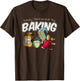 Baking Bakery Baker Baking Lover Funny Pastry Chef Culinary