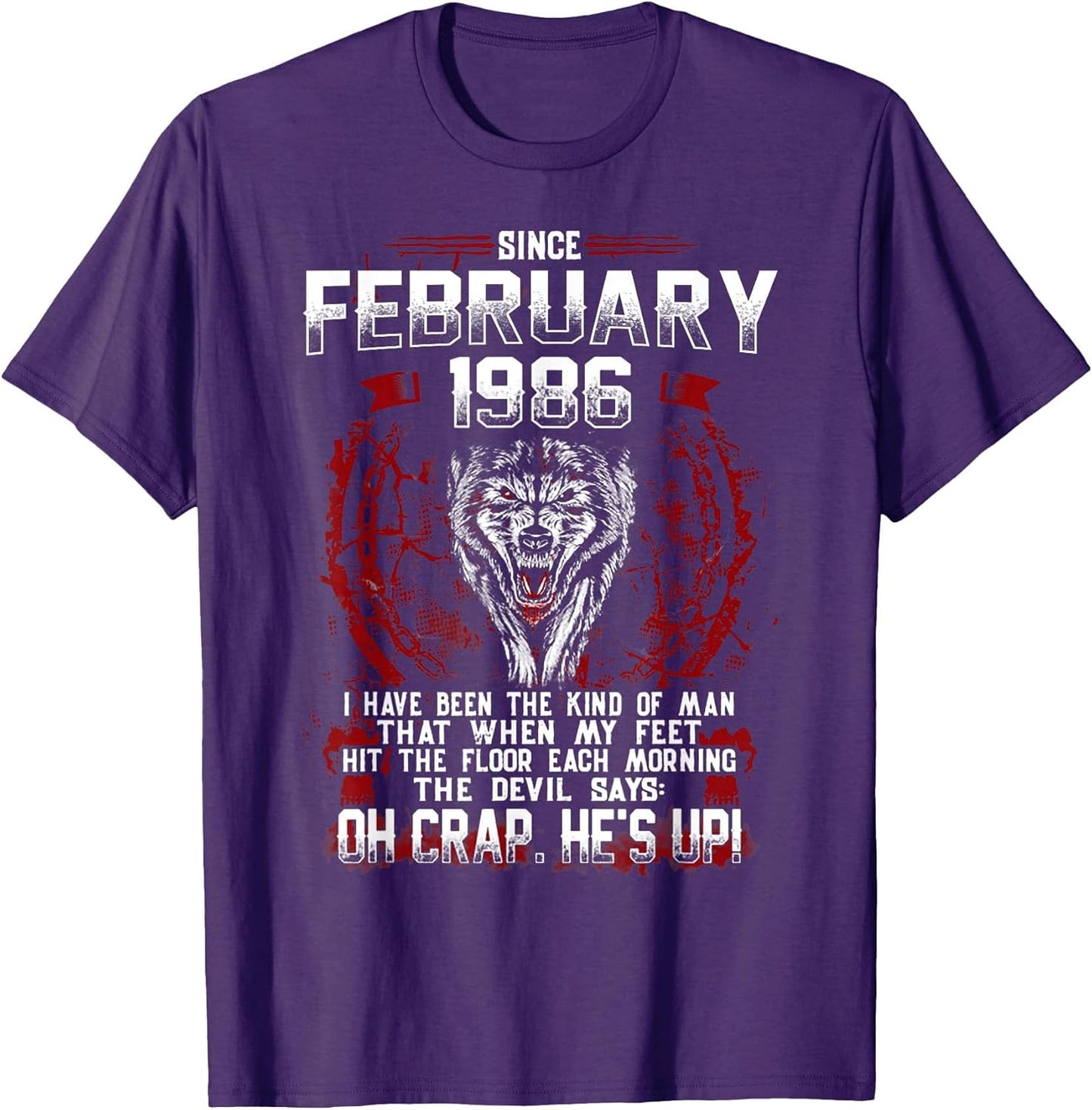 February 1986 Shirt 35th Birthday Gift were Born Feb 1986
