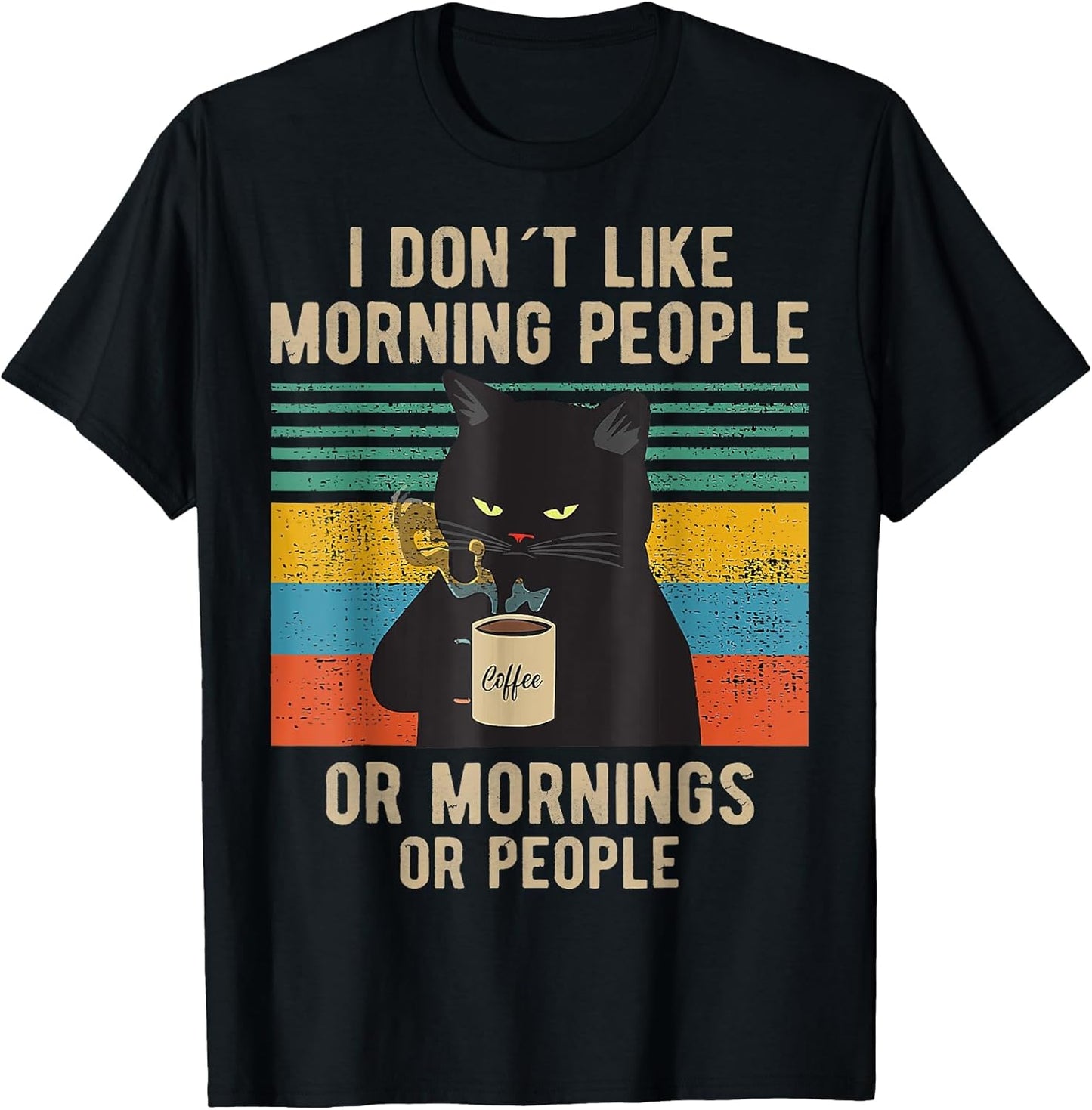 Funny Saying I Don't Like Morning People Or Mornings