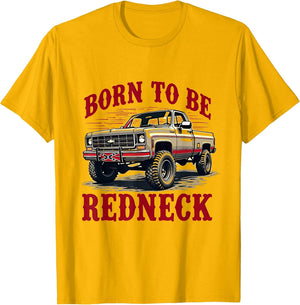 Born To Be Redneck Country Pride Design