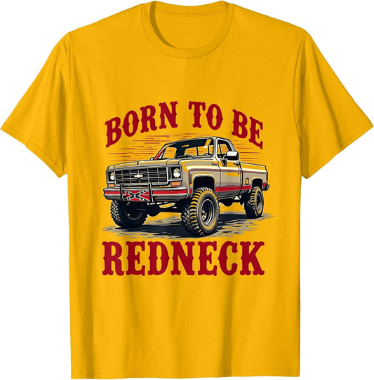 Born To Be Redneck Country Pride Design