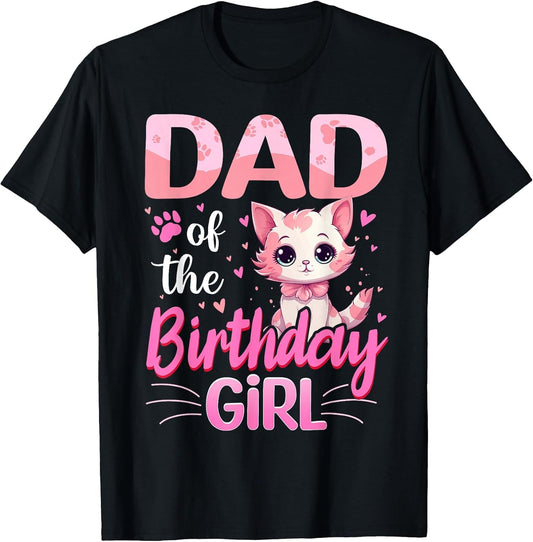Dad of The Birthday Girl Cute Cat Lover Kitten Kid