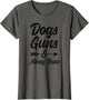 Dogs Guns & Messy Buns - Funny Dog Lover Pro Gun Gift
