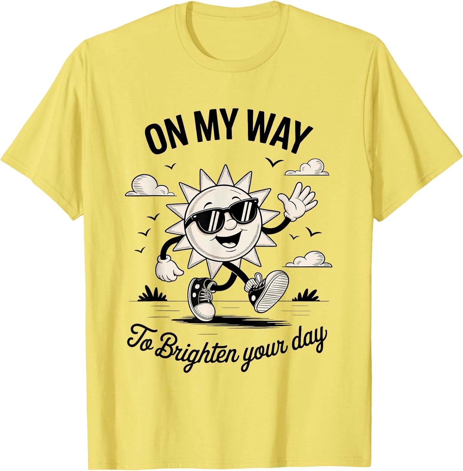 On My Way to Brighten Your Day Cute Sun Design