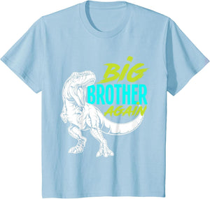 Kids I'm Going to Be A Big Brother Again Dinosaur Dino
