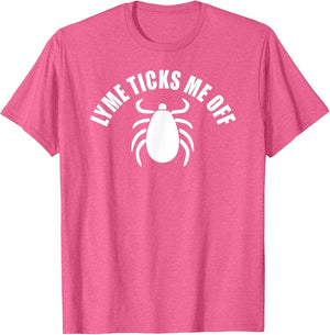 Lyme Disease Ticks Me Off - Lyme Awareness