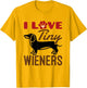 I Love Tiny Wieners Funny Miniature Dachshund